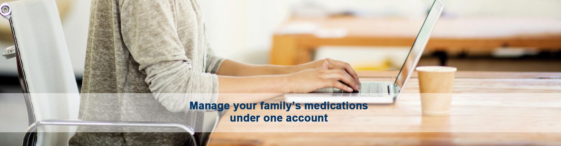 Manage your family's medication<br> under one account!